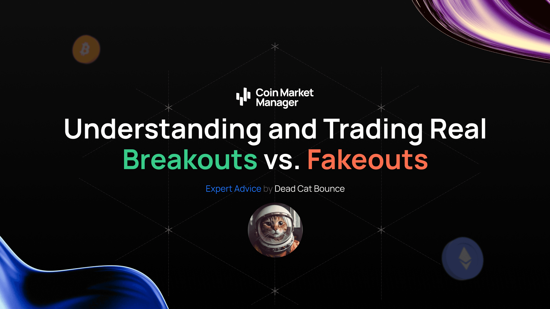 Understanding and Trading Real Breakouts vs Fakeouts