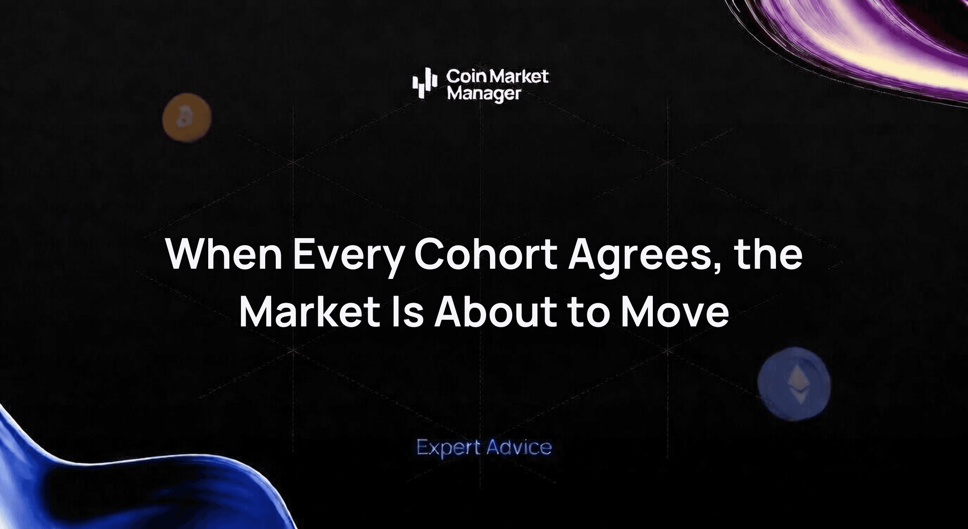 When Every Cohort Agrees, the Market Is About to Move