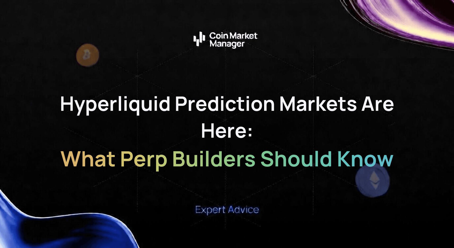 Hyperliquid Prediction Markets Are Here: What Perp Builders Should Know