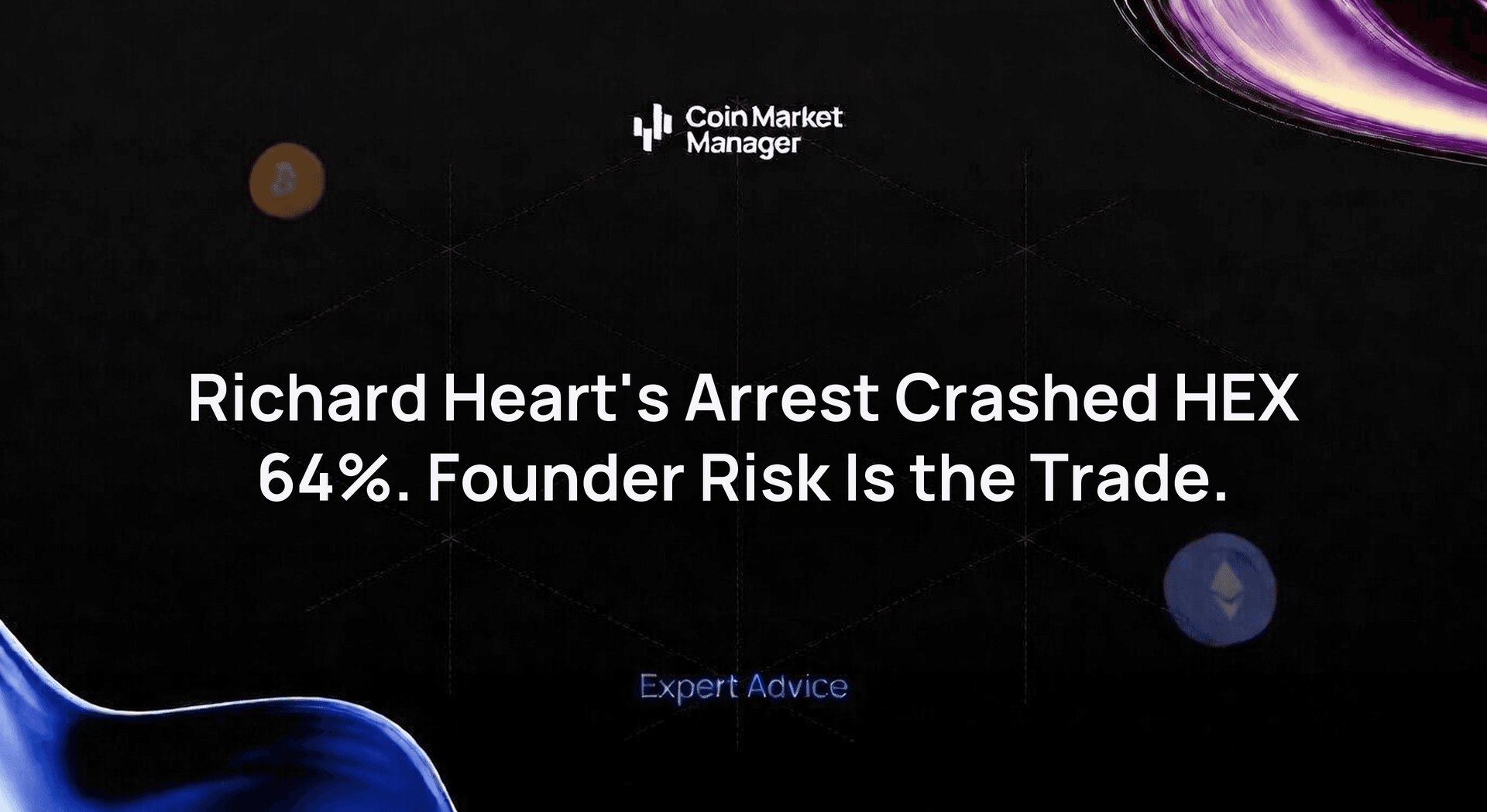 Richard Heart's Arrest Crashed HEX 64%. Founder Risk Is the Trade.