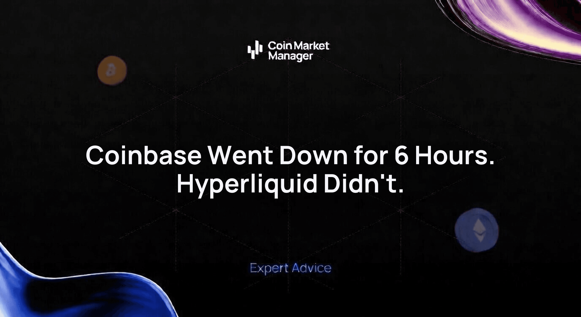 Coinbase Went Down for 6 Hours. Hyperliquid Didn't.