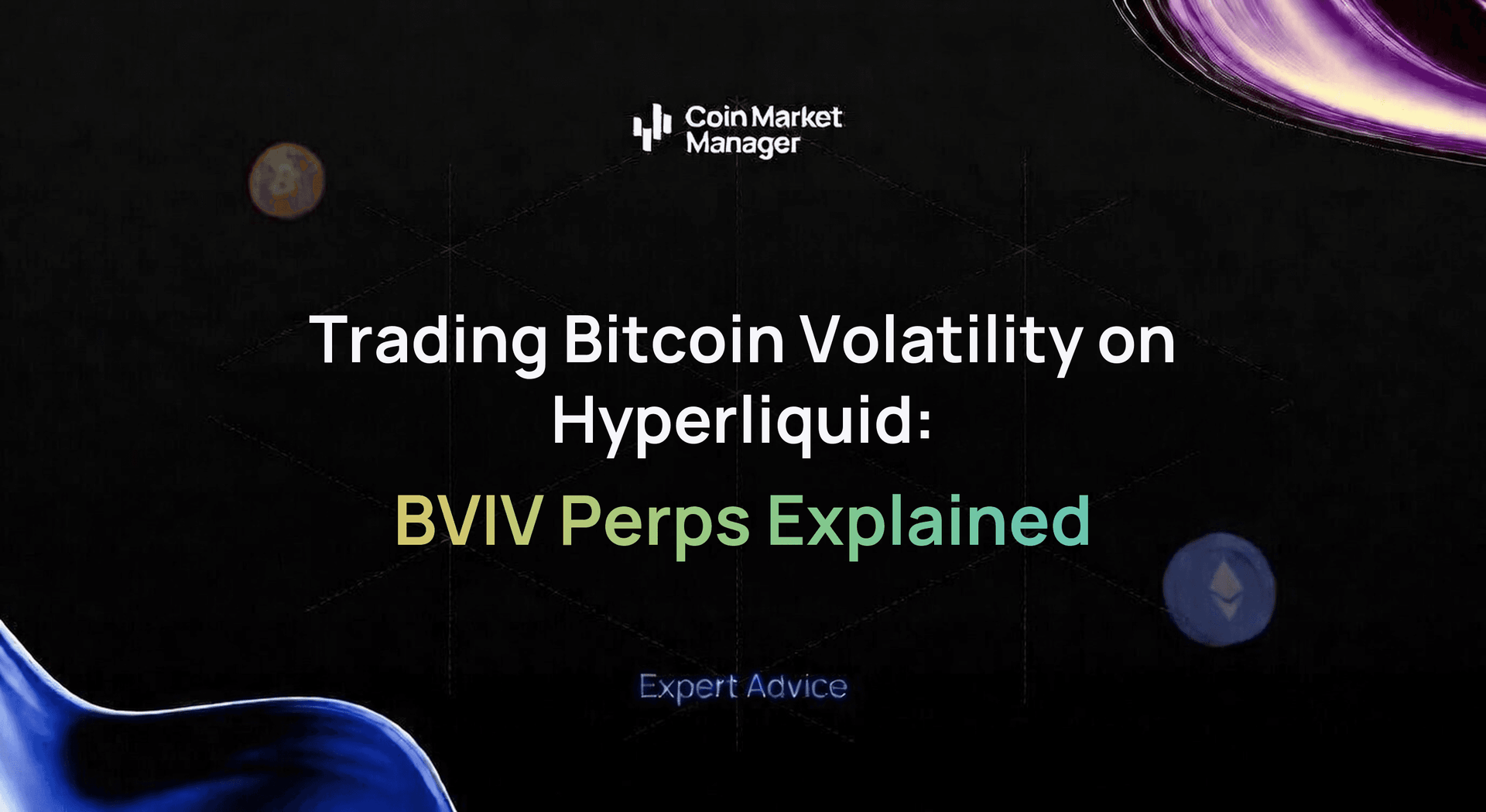 Trading Bitcoin Volatility on Hyperliquid: BVIV Perps Explained