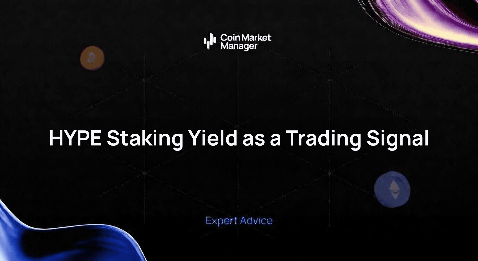 HYPE Staking Yield as a Backdrop Signal for Hyperliquid Trading