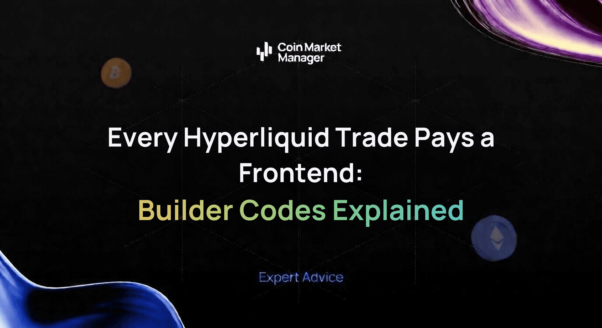 Every Hyperliquid Trade Pays a Frontend: Builder Codes Explained