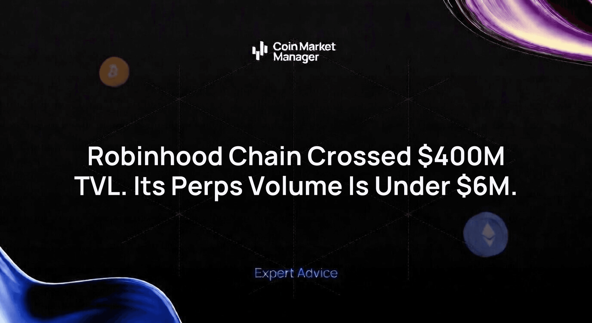 Robinhood Chain Crossed $400M TVL. Its Perps Volume Is Under $6M.