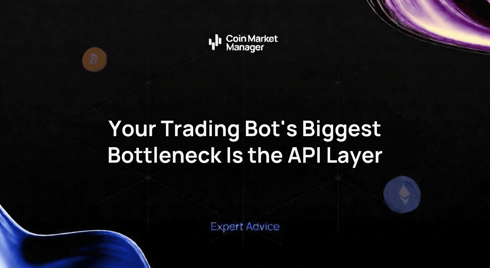 Your Trading Bot's Biggest Bottleneck Is the API Layer