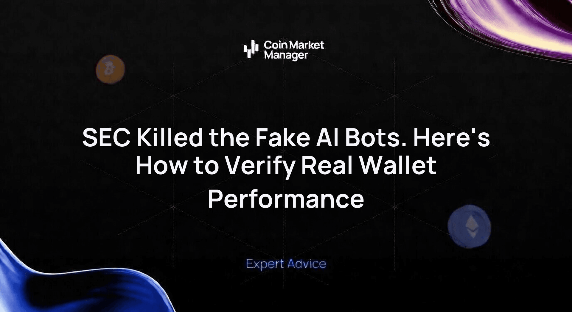 SEC Killed the Fake AI Bots. Here's How to Verify Real Wallet Performance